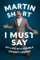 Go to record I must say : my life as a humble comedy legend