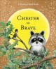 Go to record Chester the brave