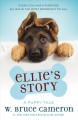 Go to record Ellie's story : a dog's purpose novel