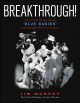 Go to record Breakthrough! : how three people saved "blue babies" and c...