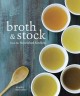 Go to record Broth and stock from the Nourished Kitchen : wholesome mas...