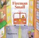 Go to record Fireman Small