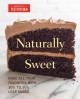 Go to record Naturally sweet : bake all your favorites with 30% to 50% ...