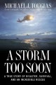 Go to record A storm too soon : a true story of disaster, survival and ...