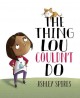 Go to record The thing Lou couldn't do