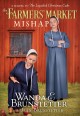 Go to record The farmers' market mishap : a sequel to The Lopsided Chri...