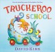 Go to record Truckeroo school
