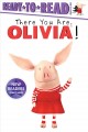Go to record There you are, Olivia!