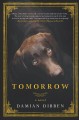 Go to record Tomorrow : a novel