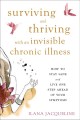 Go to record Surviving and thriving with an invisible chronic illness :...