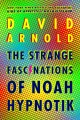 Go to record The strange fascinations of Noah Hypnotik