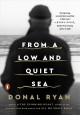 Go to record From a low and quiet sea