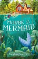 Go to record Maybe a mermaid