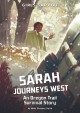 Go to record Sarah journeys west : an Oregon Trail survival story