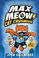 Go to record Max Meow. Cat crusader