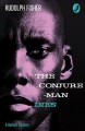 Go to record The conjure-man dies