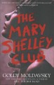 Go to record The Mary Shelley Club