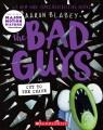 Go to record The Bad Guys in Cut to the chase