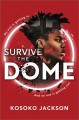 Go to record Survive the Dome
