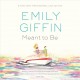 Go to record Meant to be : a novel