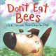 Go to record Don't eat bees : (life lessons from Chip the dog)