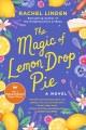Go to record The magic of lemon drop pie