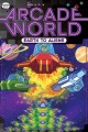 Go to record Arcade world. 4, Earth to aliens