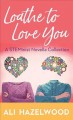 Go to record Loathe to love you : a STEMinist novella collection