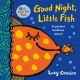 Go to record Good night, Little Fish