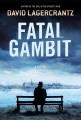 Go to record Fatal gambit