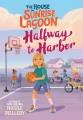 Go to record Halfway to harbor