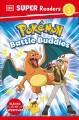 Go to record Pok©Øemon battle buddies