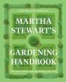 Go to record Martha Stewart's gardening handbook : the essential guide ...