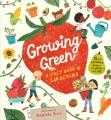Go to record Growing green : a first book of gardening