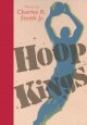 Go to record Hoop kings : poems