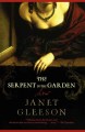 Go to record The serpent in the garden : a novel