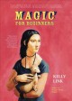 Go to record Magic for beginners