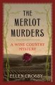 Go to record The merlot murders : a wine country mystery