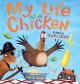 Go to record My life as a chicken
