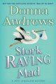 Go to record Stork raving mad : a Meg Langslow mystery