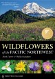 Go to record Wildflowers of the Pacific Northwest