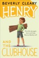 Go to record Henry and the clubhouse